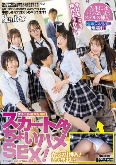 English Sub HUNTC-275 A Little Bit Of Sex Under A Skirt! It Doesn't Matter If It's Morning, Break Time, Lunch Break Or After School! Whenever There's Free Time, The Hot Girls In The Classroom Ask For A Skirt-inflicted FUCK...