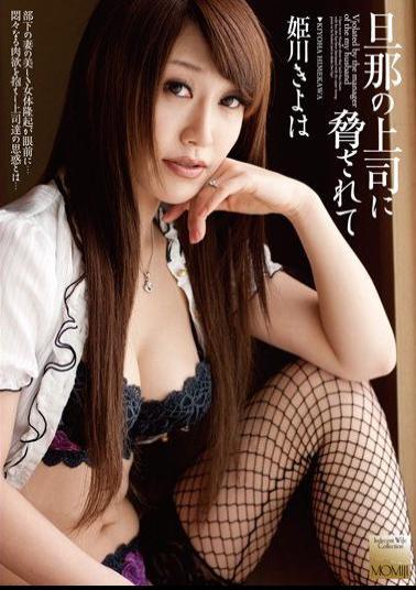 Mosaic MOMJ-200 Kiyo Himekawa Been Threatened By The Husband Is The Boss
